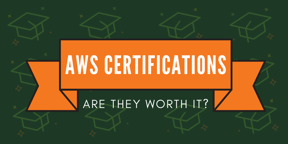 AWS Certification in 2019: is it worth it?